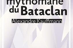 La mythomane du Bataclan.jpg