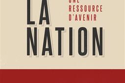 La nation : une ressource d'avenir.jpg