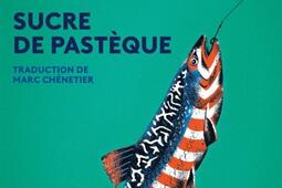 La pêche à la truite en Amérique. Sucre de pastèque.jpg