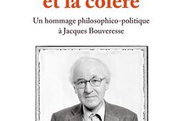 La raison et la colère : un hommage philosophico-politique à Jacques Bouveresse.jpg