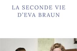 La seconde vie d'Eva Braun.jpg