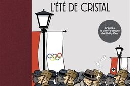 La trilogie berlinoise. Vol. 1. L'été de cristal.jpg