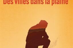 La trilogie des confins. Vol. 3. Des villes dans la plaine.jpg