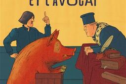 La truie, le juge et l'avocat.jpg