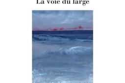 La voie du large_Arfuyen_9782845903616.jpg