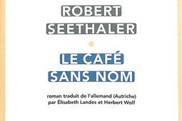 Le Cafe sans nom_Sabine Wespieser editeur.jpg