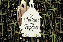 Le château des papayes.jpg