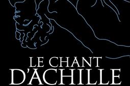 Le chant d'Achille.jpg