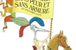 Le chevalier sans peur et sans armure : et sans jambes aussi.jpg