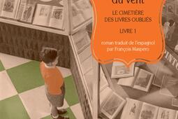 Le cimetière des livres oubliés. Vol. 1. L'ombre du vent.jpg