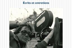 Le cinéma que je fais : écrits et entretiens.jpg