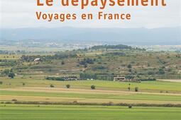 Le dépaysement : voyages en France.jpg
