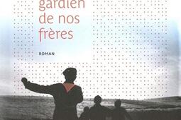 Le gardien de nos freres_Belfond_9782714471048.jpg