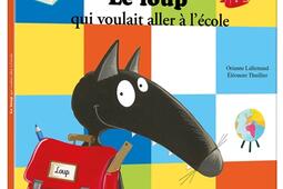 Le loup qui voulait aller a lecole_Auzou.jpg