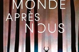 Le monde après nous.jpg