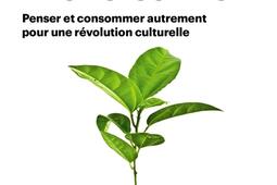 Le pari de la décroissance : penser et consommer autrement pour une révolution culturelle.jpg