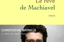 Le rêve de Machiavel.jpg