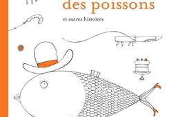 Le thé des poissons : et autres histoires.jpg