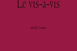 Le vis-à-vis : nouvelles érotiques. Polaroïds.jpg