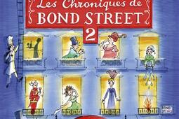 Les chroniques de Bond Street : romans. Vol. 2.jpg