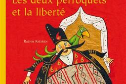 Les deux perroquets et la liberté.jpg