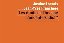 Les droits de l'homme rendent-ils idiot ?.jpg