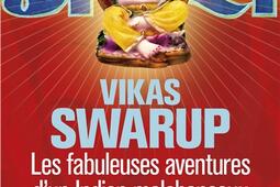 Les fabuleuses aventures d'un Indien malchanceux qui devint milliardaire.jpg