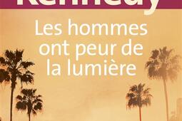 Les hommes ont peur de la lumière.jpg