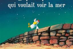 Les p'tites poules. La petite poule qui voulait voir la mer.jpg