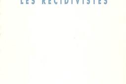 Les récidivistes.jpg