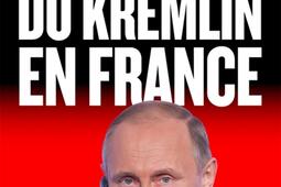 Les réseaux du Kremlin en France.jpg