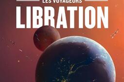 Les voyageurs. Vol. 2. Libration.jpg
