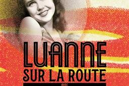 LuAnne sur la route, avec Neal Cassady et Jack Kerouac.jpg