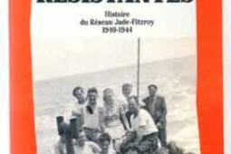 Mémoires résistantes : histoire du réseau Jade-Fitzroy, 1940-1944.jpg