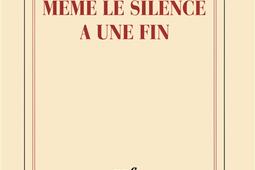 Même le silence a une fin.jpg