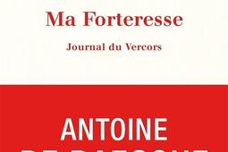 Ma forteresse : journal du Vercors.jpg