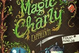 Magic Charly. Vol. 1. L'apprenti.jpg