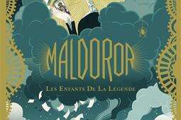 Maldoror. Vol. 1. Les enfants de la légende.jpg