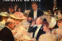 Meurtre au Ritz : roman inédit.jpg