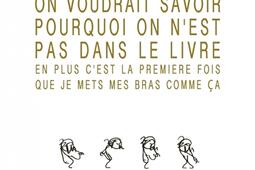 Moi et les autres petites personnes on voudrait savoir pourquoi on nest pas dans le livre  en plus cest la premiere fois que je mets mes bras comme ca_Editions Thierry Marchaisse.jpg