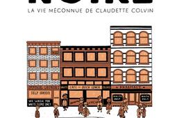 Noire : la vie méconnue de Claudette Colvin.jpg