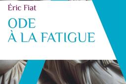 Ode à la fatigue.jpg