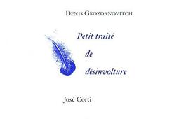 Petit traité de désinvolture : où il est question du dilettantisme et de la désinvolture, du temps et de la vitesse, des îles et du bonheur, du sport et de la mélancolie mais aussi des chats, des tortues et des Chinois.jpg