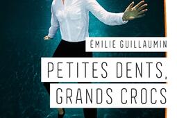 Petites dents, grands crocs.jpg
