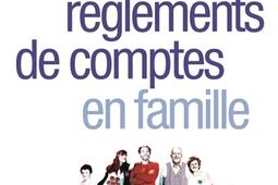 Petits règlements de comptes en famille.jpg