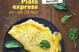 Plats express en - de 20 min : petits plats en équilibre.jpg