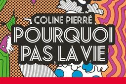 Pourquoi pas la vie.jpg