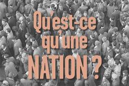 Qu'est-ce qu'une nation ? : le vivre ensemble à la française : réflexions d'un historien.jpg