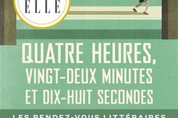Quatre heures, vingt-deux minutes et dix-huit secondes.jpg