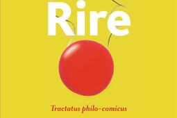 Rire : tractatus philo-comicus.jpg